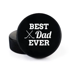 Best Dad Ever Hockey Sticks, Printed Hockey Puck